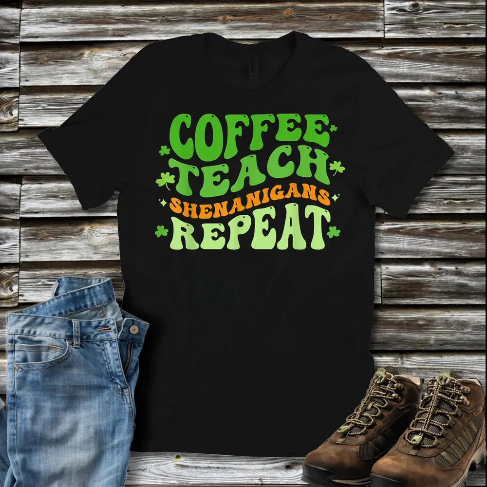 Coffee Teach Shenanigans Repeat Teacher St Patricks Day Shirt Unisex Standard T-Shirt black s