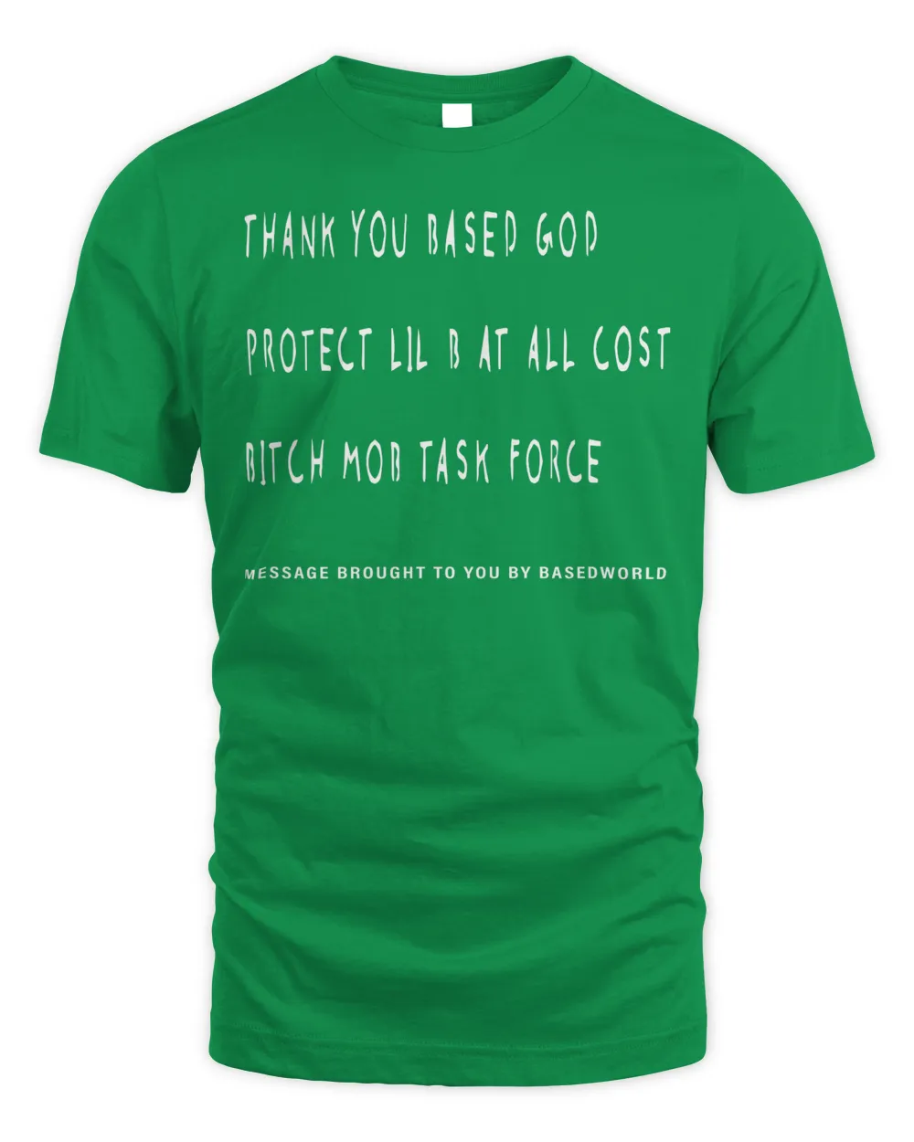 Lil B Merch the Message Tybg Shirt Unisex Standard T-Shirt irish-green s