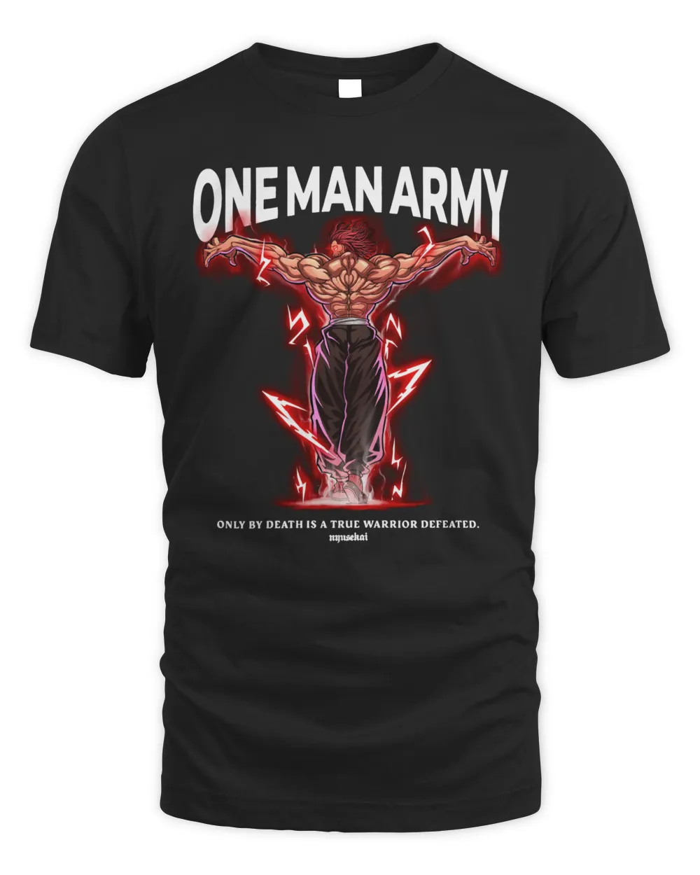 Nyusekai Clothing Yujiro X One Man Army - Baki Shirt Unisex Standard T-Shirt black s