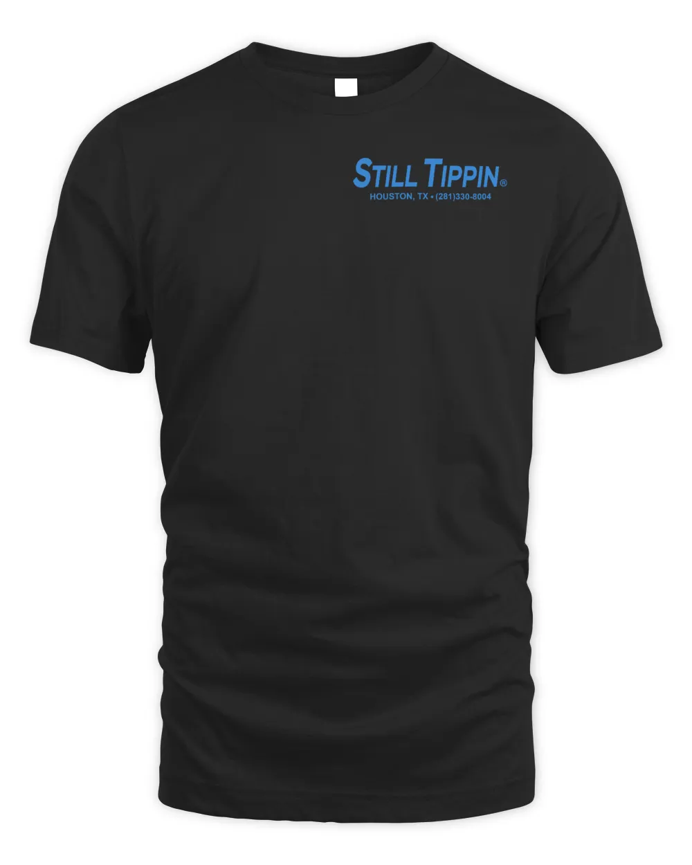 Still Tippin Sherwin Trilliams Shirt Unisex Standard T-Shirt black s