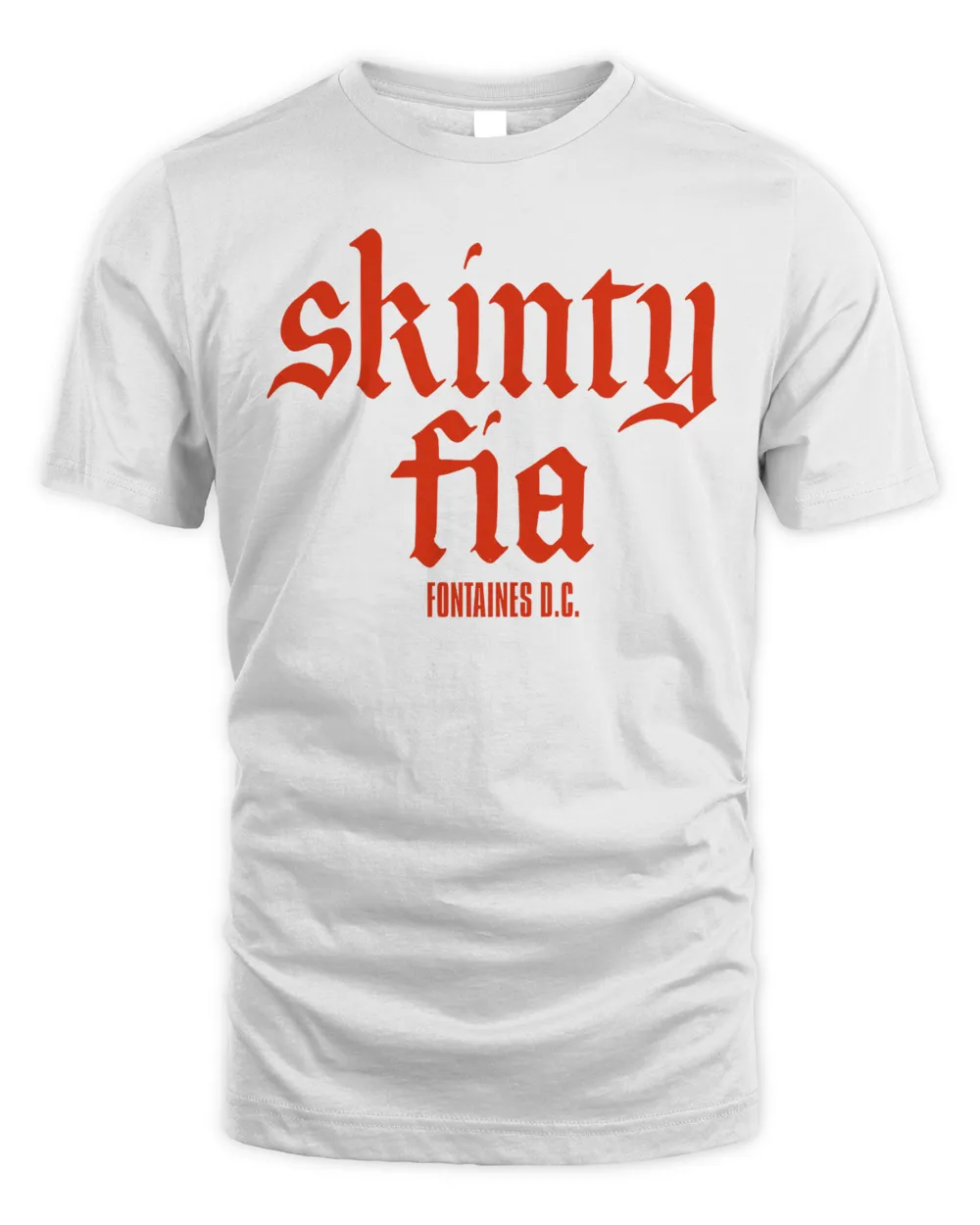 Fontaines Dc Merch Skinty Fia Shirt Unisex Standard T-Shirt white s