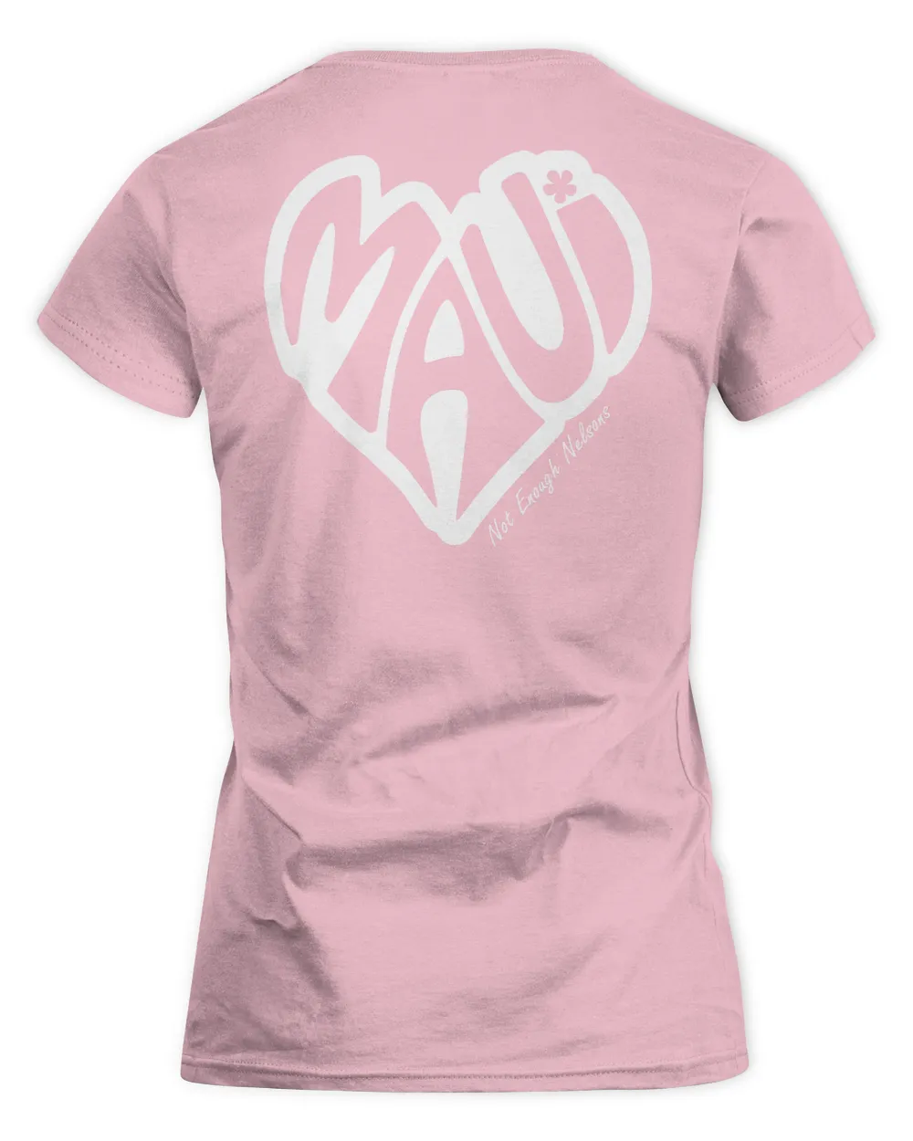 Not Enough Nelsons Merch Maui Heart Shirt Women's Standard T-Shirt light-pink s