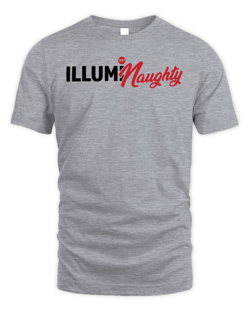 Why Files Merch Illuminaughty Shirt Unisex Standard T-Shirt sport-grey s