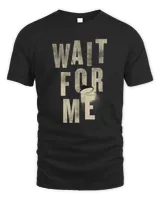 Hadestown Merch Wait For Me Shirt Unisex Standard T-Shirt black s